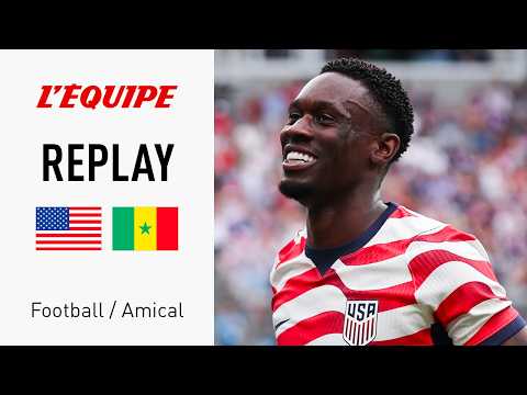 Amical : Le replay de la victoire des États-Unis face au Sénégal
