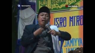Pengajian KH. M. Mustofa Aqil Siroj - ISARA MI'RAJ Desa Ambulu - Losari - Cirebon 02-05-2016