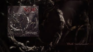 Vile "Depopulate" Full Album