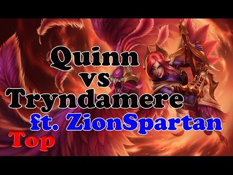 ZionSpartan - Quinn vs Tryndamere (KatnissKillsCoin) - Top - Challenger I