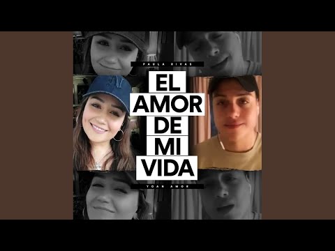 El Amor De Mi Vida (En Cuarentena)