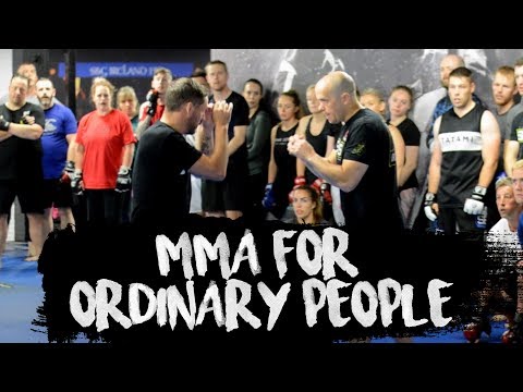 MMA For Ordinary People - Wimp 2 Warrior Dublin Ft. John Kavanagh