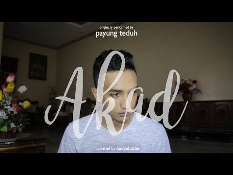 Payung Teduh - Akad (Cover) Nauval Tama