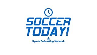 Soccer Today! on SPN August 21st 2018 Europe Overview and News
