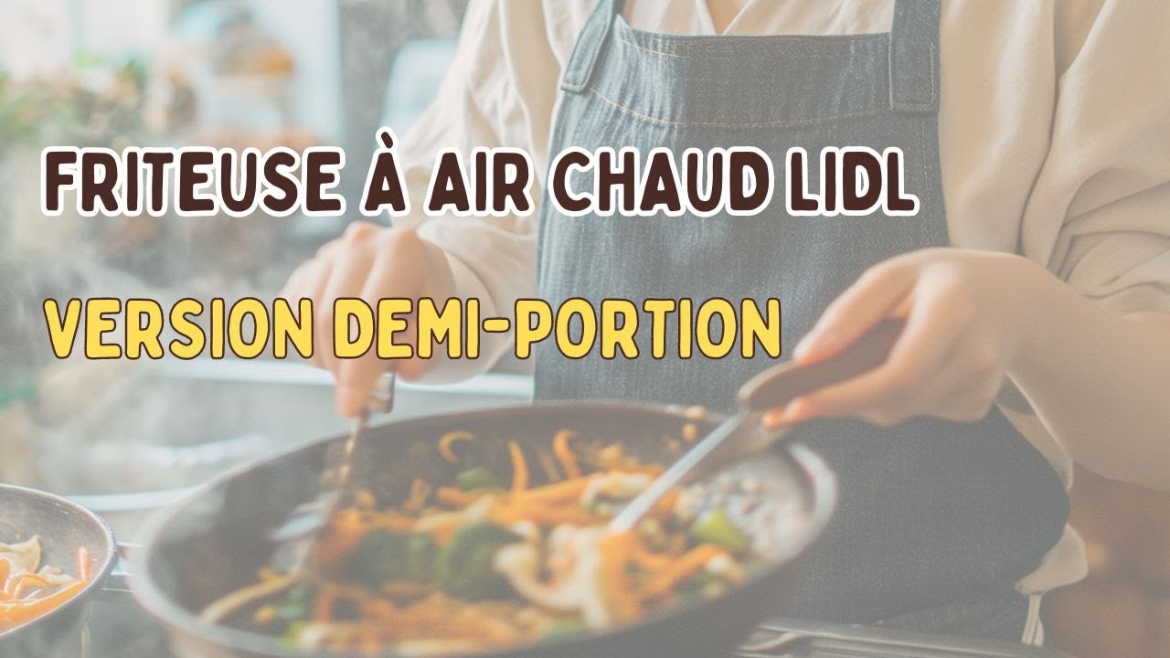 Avis Friteuse à air chaud LIDL SilverCrest - Version demi-portion - Hot Air Fryer Heißluft-Fritteuse