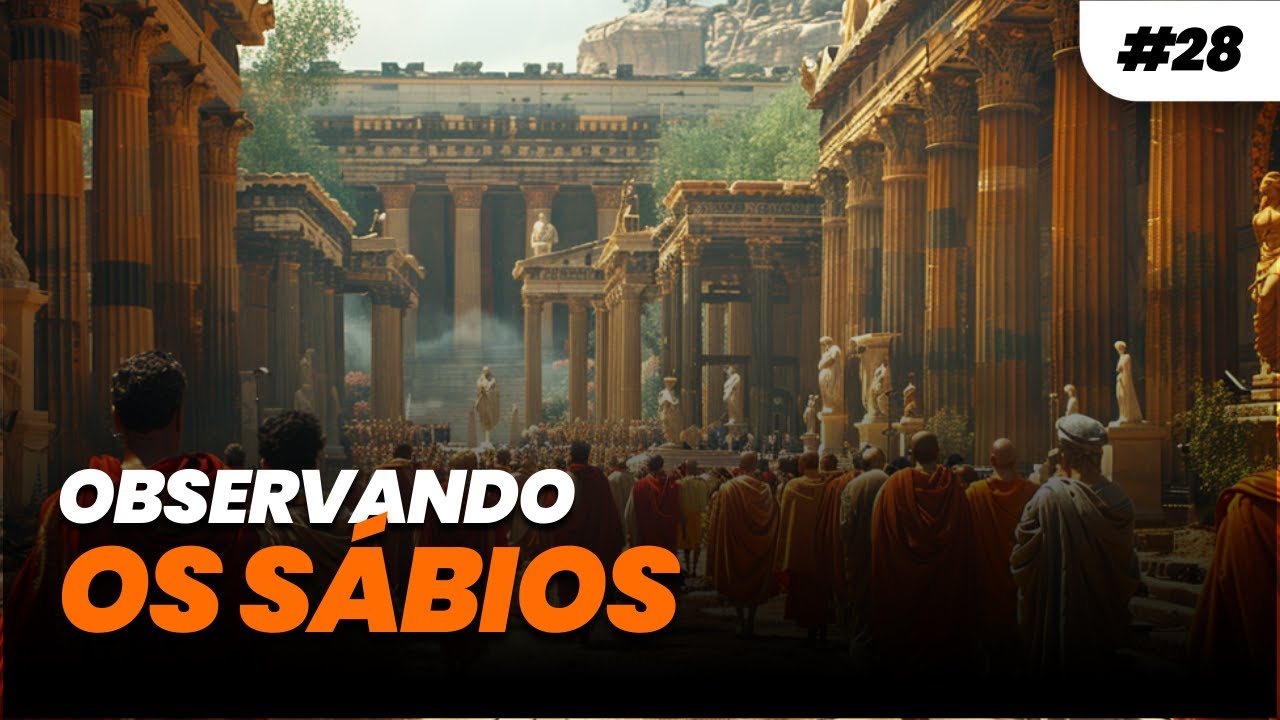 DIÁRIO ESTOICO #028 - OBSERVANDO OS SÁBIOS | Estoicismo