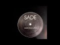 Sade - By Your Side (Naked Music Mix #1)