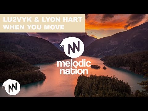 LU2VYK & Lyon Hart - When You Move