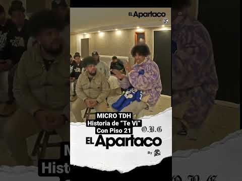 Micro TDH Historia del hit “Te Vi” con Piso 21 / Conversa en @ElApartacobyK12 con Akapellah