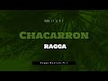 And It's V ! - Chacarron ( Ragga )