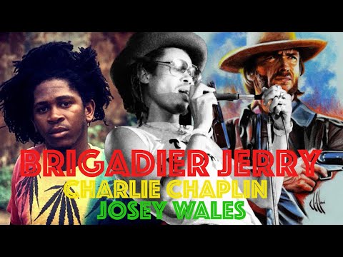 Brigadier Jerry | Charlie Chaplin | Josey Wales | Reggae Roots & Culture | Justice Sound