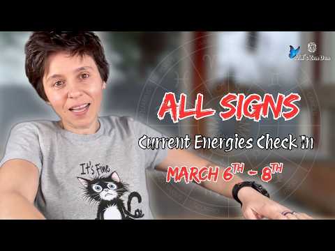 ALL SIGNS ✨ CURRENT ENERGIES CHECK IN,No Clarification (Weekend, MARCH 6TH - 8TH)