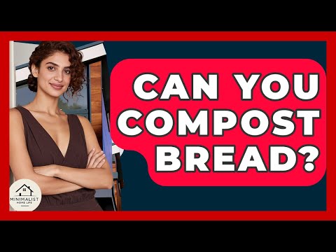 Can You Compost Bread? - Minimalist Home Life