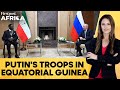 Equatorial Guinea Russia Deploys 200 Military Instructors Amid Sex Scandal Firstpost Africa