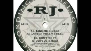 RJ - Don't do it