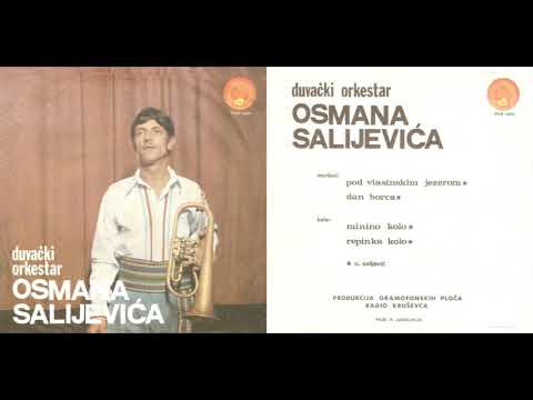 01. Duvacki orkestar Osmana Salijevica - Pod Vlasinskim jezerom (1972)