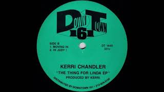 Kerri Chandler – Hi Judy !