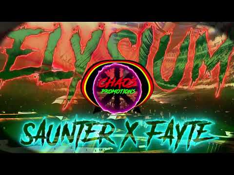 SAUNTER X FAYTE - ELYSIUM