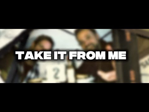 Thumbnail for Take It From Me video