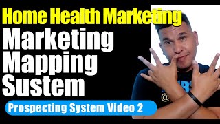 Prospecting System Video 2  Geography | Home Health Marketing | Home Care Marketing