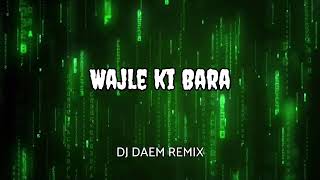 Download lagu Wajle Ki Bara | Golden Spirit & Devaaya ( Afro Swicth) | Dj Daem Club Remix mp3
