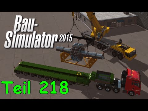 Let's Play Bau Simulator 2015 Teil 218 - REPARIERTE TURBINE FÜR DEN STAUDAMM | Liongamer1
