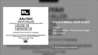 Aaliyah - One In A Million (Wolf-D Remix Edit)