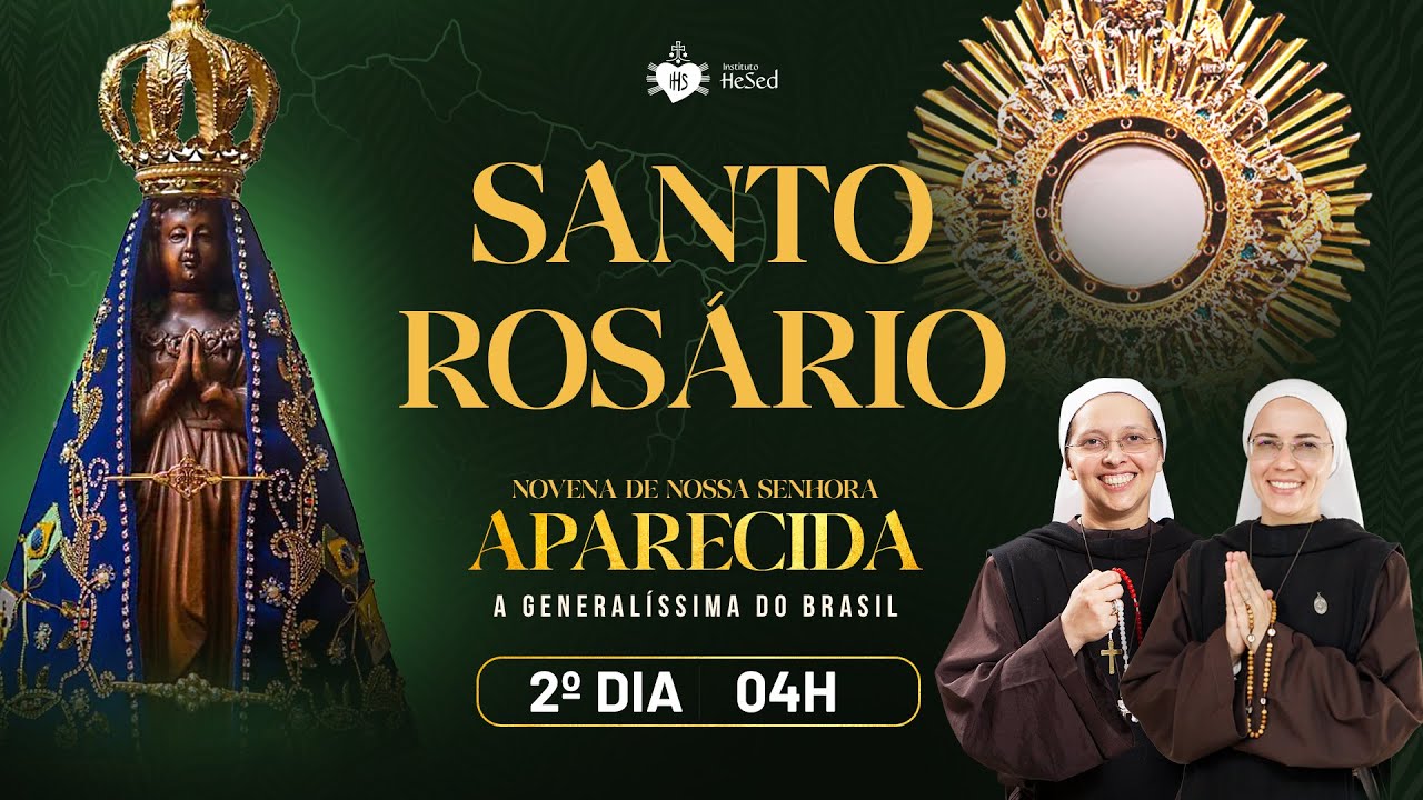 Santo Rosário da Madrugada | Novena de Nossa Senhora Aparecida | 04/10 | Instituto Hesed