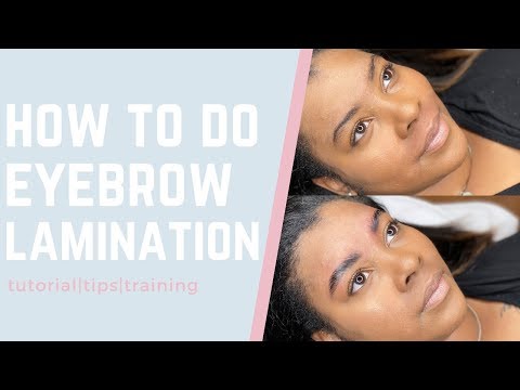 Eyebrow Lamination Tutorial: Step By Step Brow Lamination