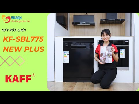 Giới thiệu Máy rửa chén Kaff KF-SBL775 New Plus