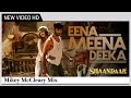 Eena Meena Deeka Alia Bhatt Shahid Kapoor Shaandaar Mikey McCleary Mix