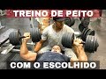 TREINO DE PEITO COM EDSON O ESCOLHIDO