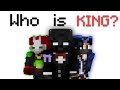 Who Will Be King On The Unstable SMP