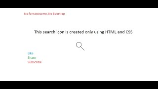 Creating a search icon only using HTML and CSS!
