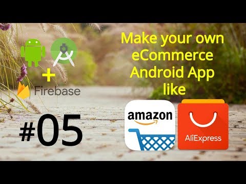 Make an Android App like Amazon Ali Express Create and Design Register Activity