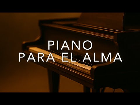 Piano Suave 🎹 Música para Relajar la Mente y el Corazón 🎼Calmar pensamientos, conectar contigo mismo