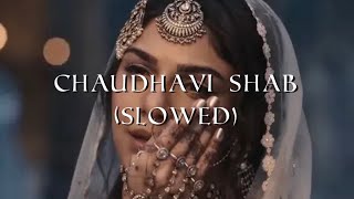 Download lagu Chaudhavi Shab - Heeramandi (SLOWED) mp3