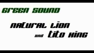 Green Sound - Natural Lion featuring Tito King