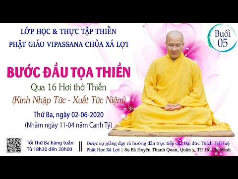 Buổi 5: 16 Hơi thở Thiền