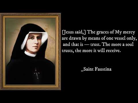 Saint Faustina Quotes