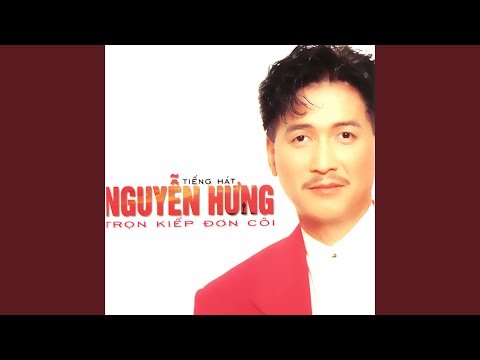 Thể hiện bởi Nguyễn Hưng