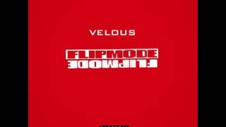 Velous - Flipmode