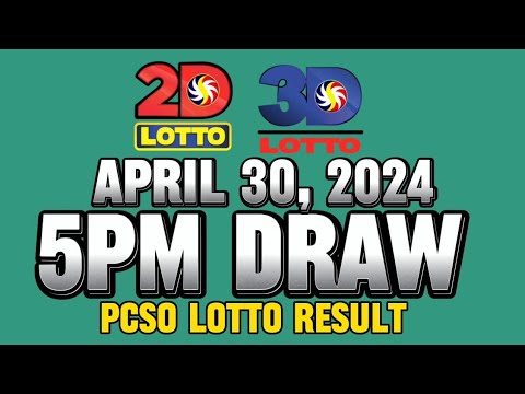 LOTTO 5PM DRAW 2D & 3D RESULT TODAY APRIL 30, 2024 #lottoresulttoday #pcsolottoresults #stl