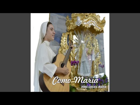 Intercede Mãe - Irmã Greice Maria