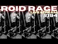 ROID RAGE LIVESTREAM Q&A 194 | HOW DID I TEAR MY LAT | MK677 AS HGH REPLACEMENT