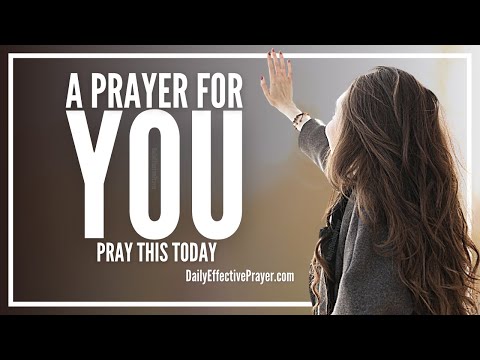 Prayer For You | Can You Pray For Me? Yes, Receive Prayer Here Now Video