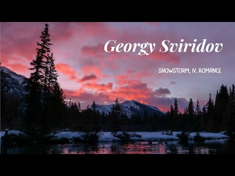Georgy Sviridov - Snowstorm, IV. Romance
