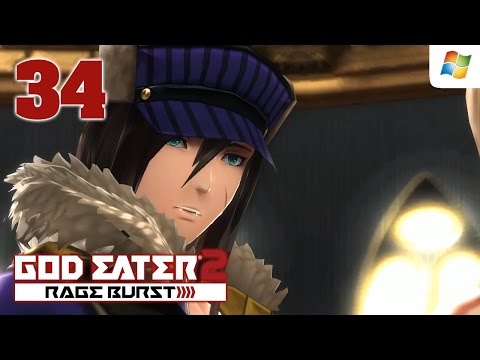 God Eater 2 Rage Burst 【PC】 #34 │ No Commentary Playthrough