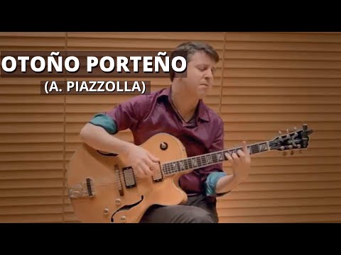 Otoño Porteño (Astor Piazzolla) - Gustavo Eiriz - Guitarra Electrica de Tango