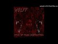 Wolff - Prison of Hell (feat. AmokRun & Body Rott) (2017)